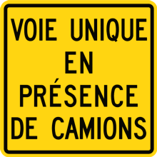 Voie unique en présence de camions